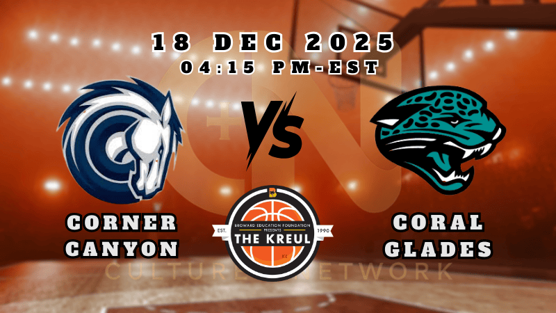 THE KREUL | CORNER CANYON vs CORAL GLADES