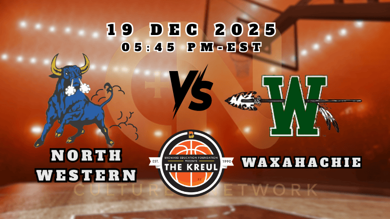 THE KREUL | BOYS | MIAMI NORTHWESTERN vs WAXAHACHIE